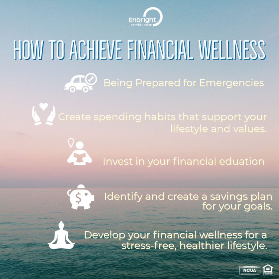 How To Achieve Financial Wellness - Enbright Credit Union